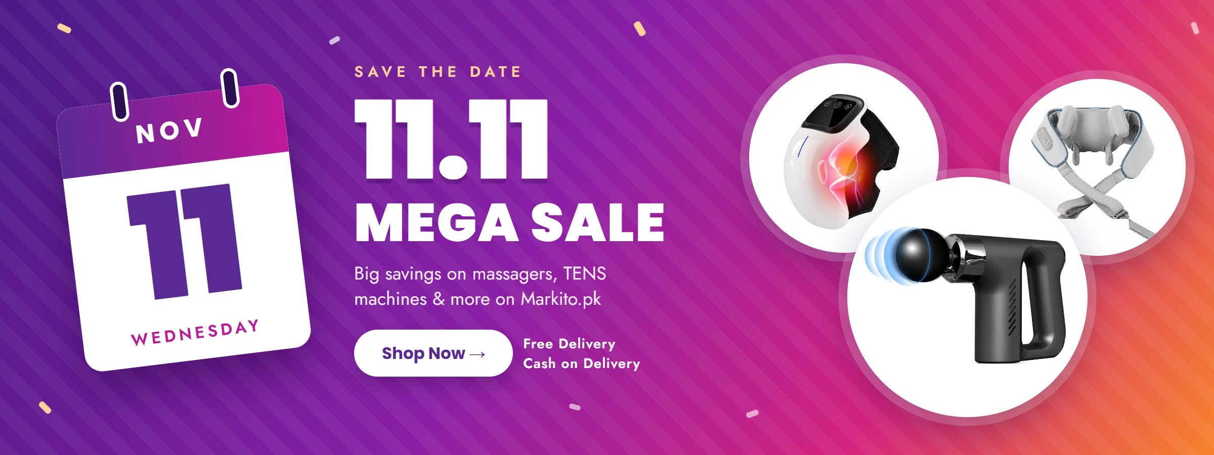 Save the date 11 November - 11.11 Mega Sale at Markito.pk